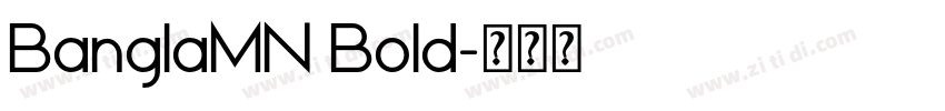 BanglaMN Bold字体转换